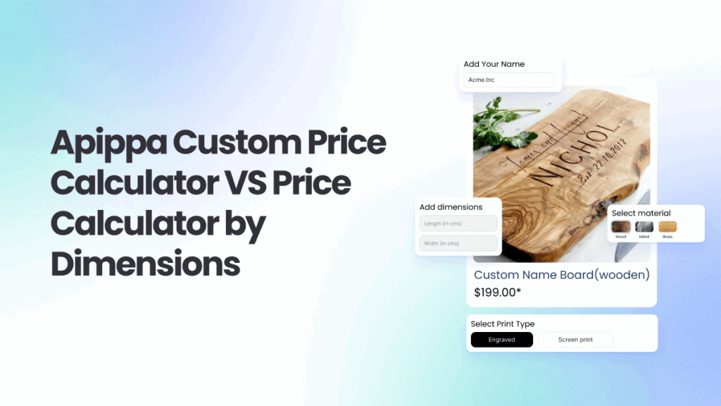 Compare Apippa Custom Price Calculator to Price Calculator by Dimensions